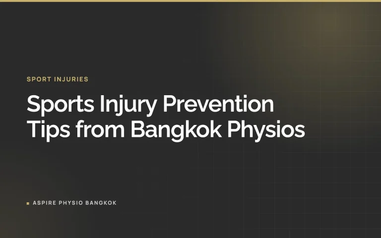 Sports Injury Prevention Tips from Bangkok Physios