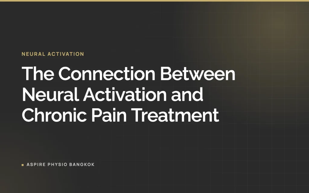 The Connection Between Neural Activation and Chronic Pain Treatment
