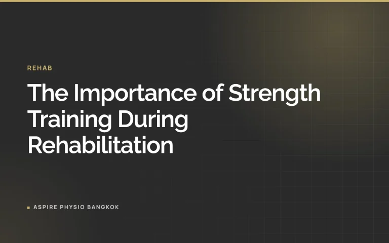 The Importance of Strength Training During Rehabilitation