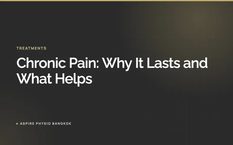 Chronic Pain: Why It Lasts and What Helps
