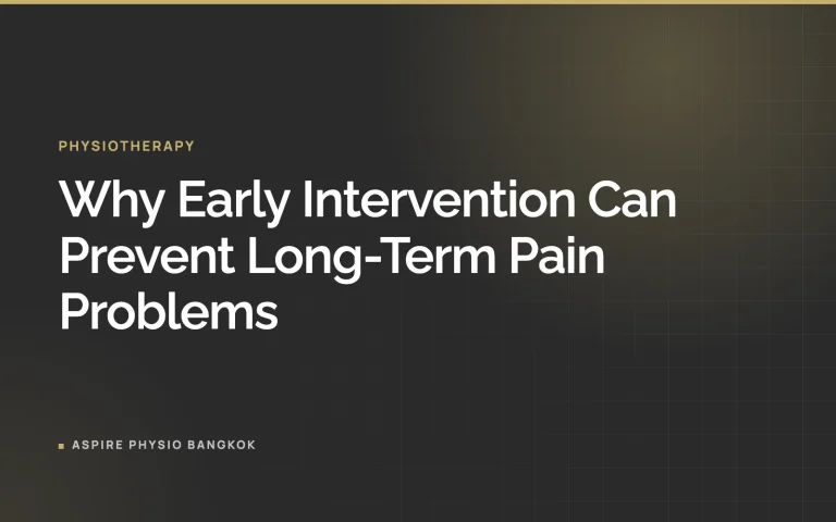 Why Early Intervention Can Prevent Long-Term Pain Problems